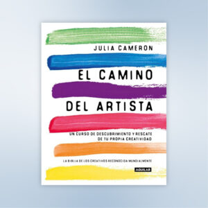 El camino del artista - Julia Cameron - PDF