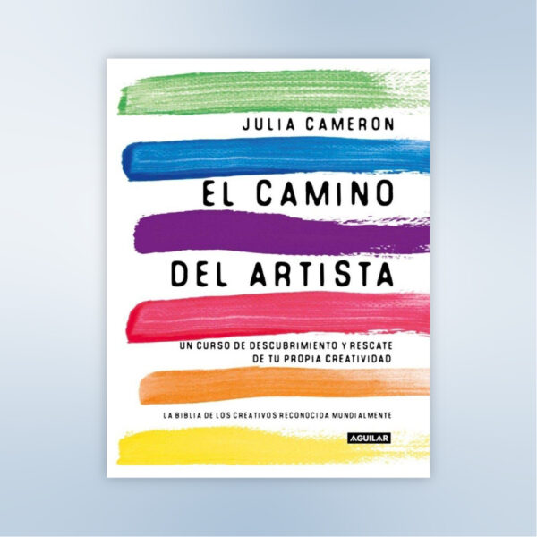 El camino del artista - Julia Cameron - PDF