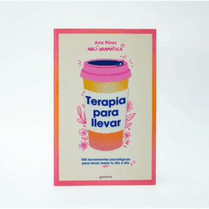 Terapia para llevar - Ana Pérez (Libro Digital)